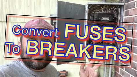 updating fuse box to breaker